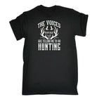 The Voices Telling Me To Go Hunting Hunt - Mens 123t Funny T-Shirt Tshirts