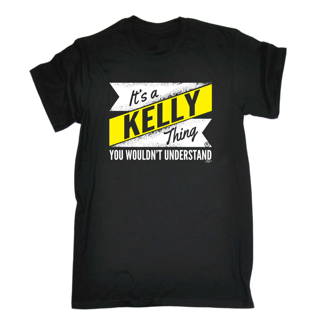 Kelly V2 Surname Thing - Mens Funny T-Shirt Tshirts