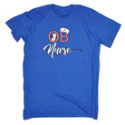 Ob Nurse Obstetrics Nursing - Mens 123t Funny T-Shirt Tshirts