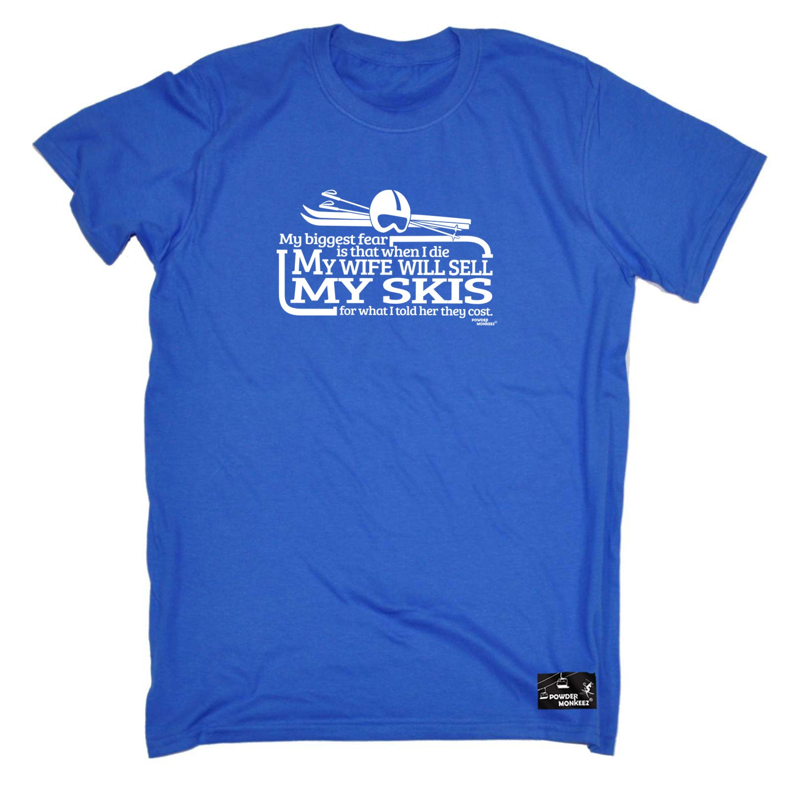 Pm My Biggest Fear My Wife Sell Skis - Mens Funny T-Shirt Tshirts