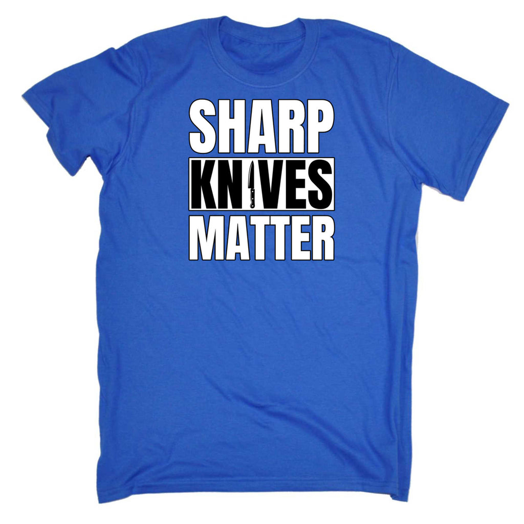 Sharp Knives Matter Cooking Chef - Mens 123t Funny T-Shirt Tshirts