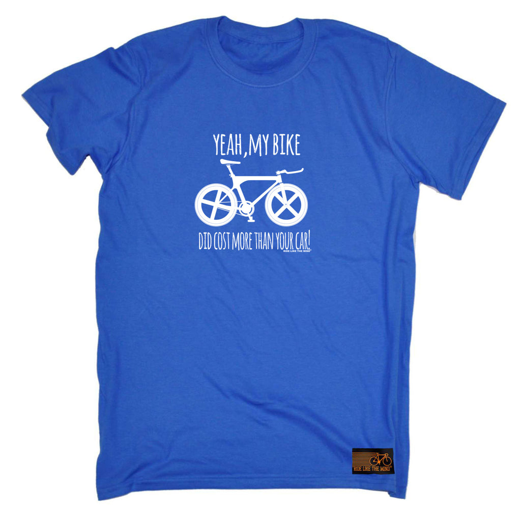 Rltw Yeah My Bike Did Cost More - Mens Funny T-Shirt Tshirts