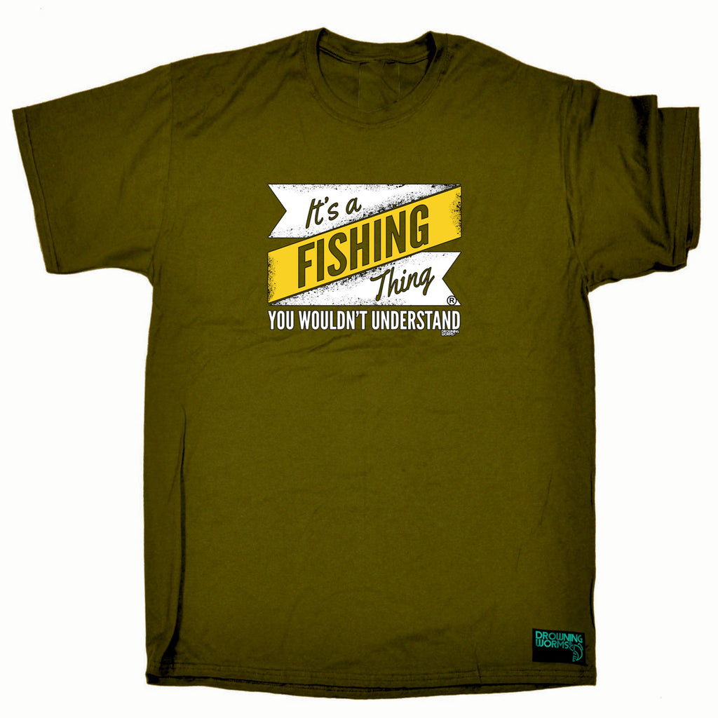 Dw Its A Fishing Thing - Mens Funny T-Shirt Tshirts