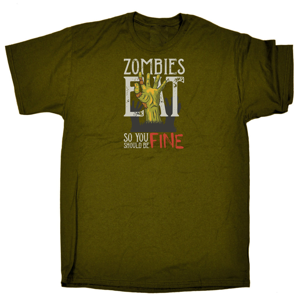 Zombies Eat So You Should Be Fine Halloween - Mens Funny T-Shirt Tshirts