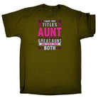 I Have Two Titles Aunt Great Aunt Auntie - Mens 123t Funny T-Shirt Tshirts