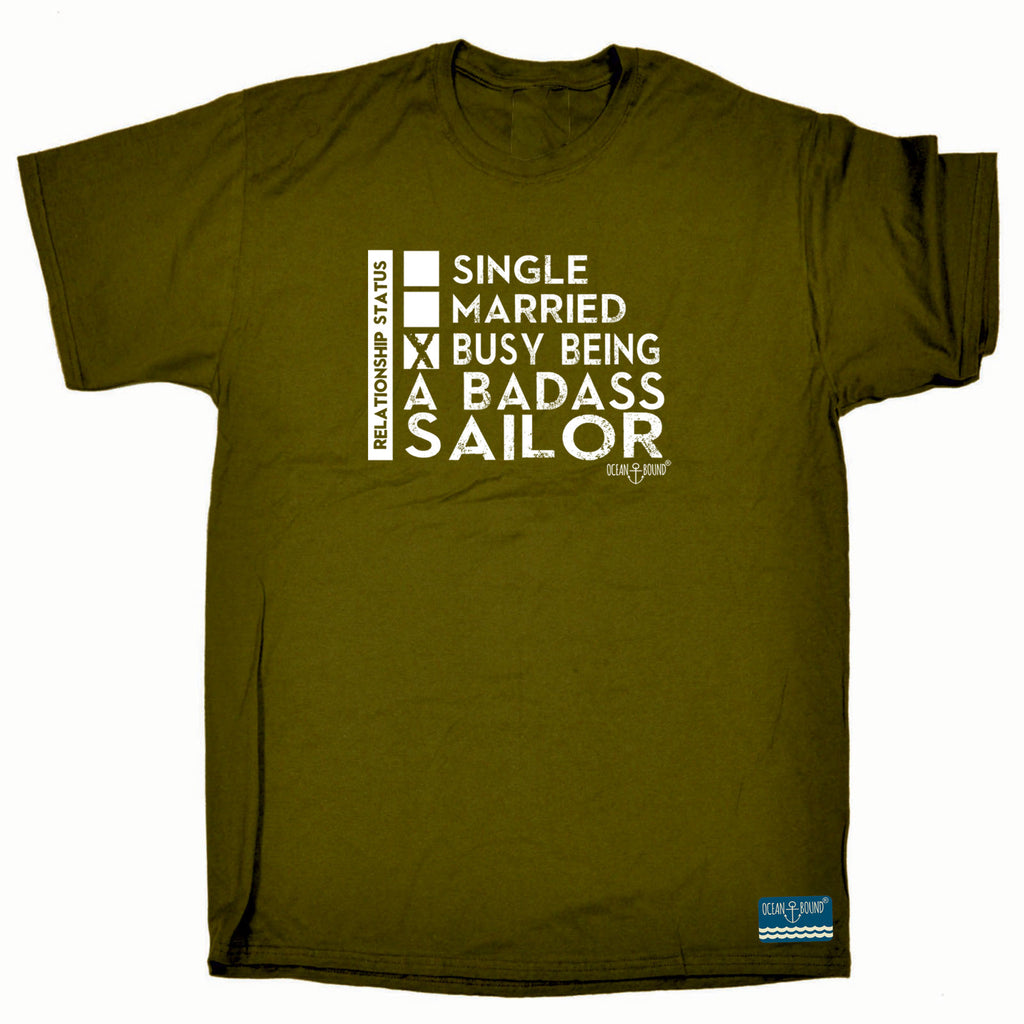 Ob Relationship Status Badass Sailor - Mens Funny T-Shirt Tshirts
