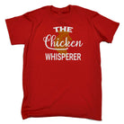 The Chicken Whisperer Funny Coop Fashion - Mens Funny T-Shirt Tshirts