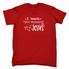 I Teach Tiny Humans About Jesus Teacher - Mens 123t Funny T-Shirt Tshirts