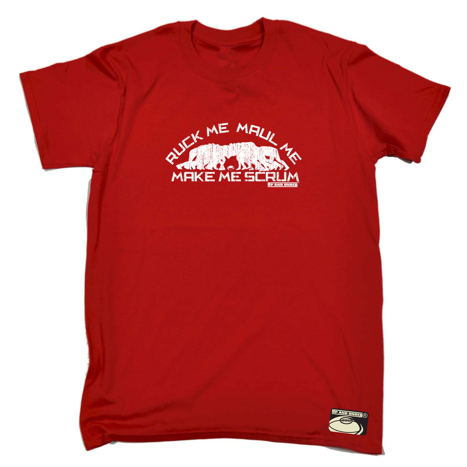 Uau Ruck Me Maul Me Make Me Scrum - Mens Funny T-Shirt Tshirts