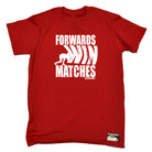 Uau Forwards Win Matches - Mens Funny T-Shirt Tshirts