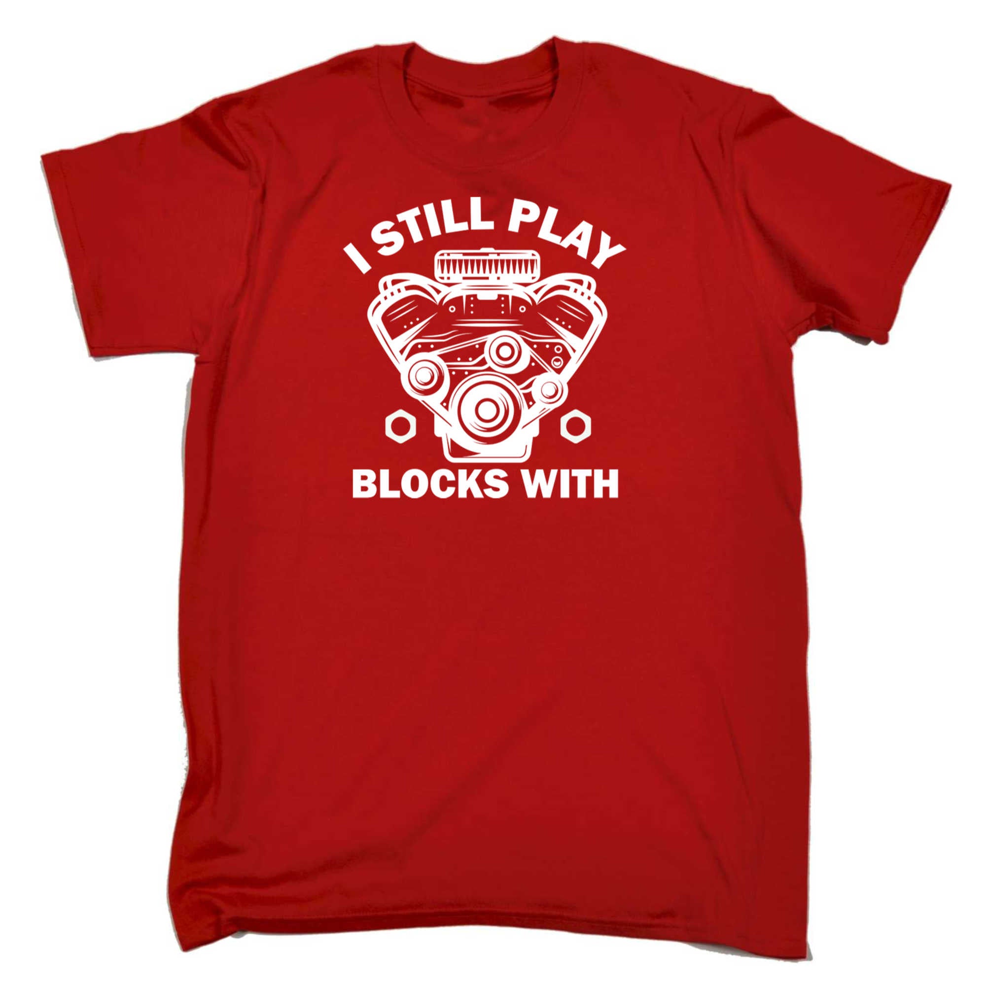 I Still Play With Blocks Engine Block Mechanic V2 - Mens 123t Funny T-Shirt Tshirts