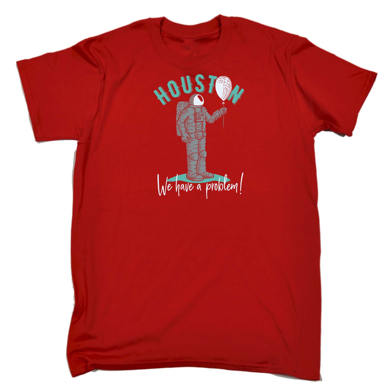 Astronaut Houston We Have A Problem - Mens Funny T-Shirt Tshirts