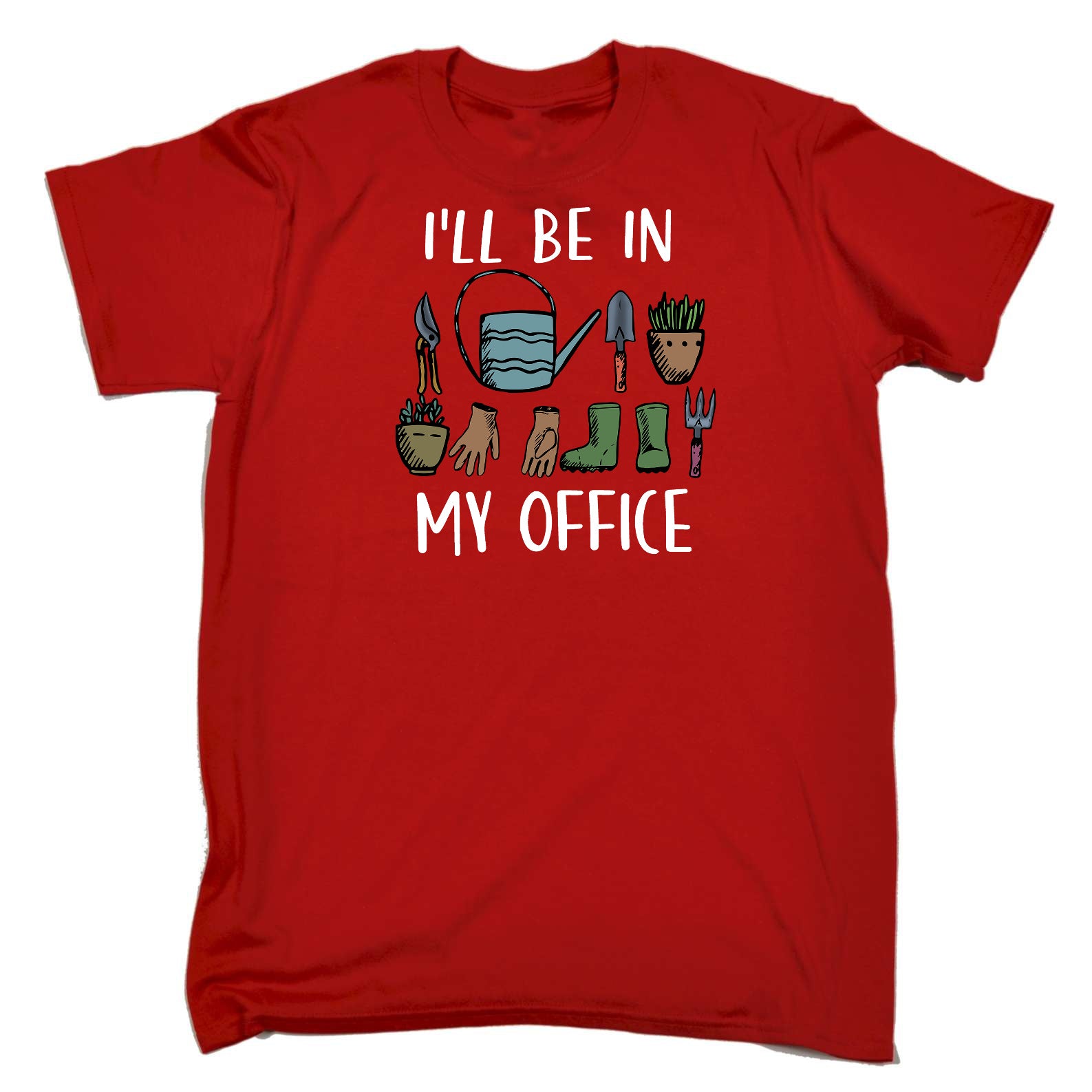 Ill Be In The Office Gardening Garden Retired - Mens Funny T-Shirt Tshirts