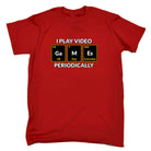 I Play Video Games Periodically Gamer - Mens 123t Funny T-Shirt Tshirts