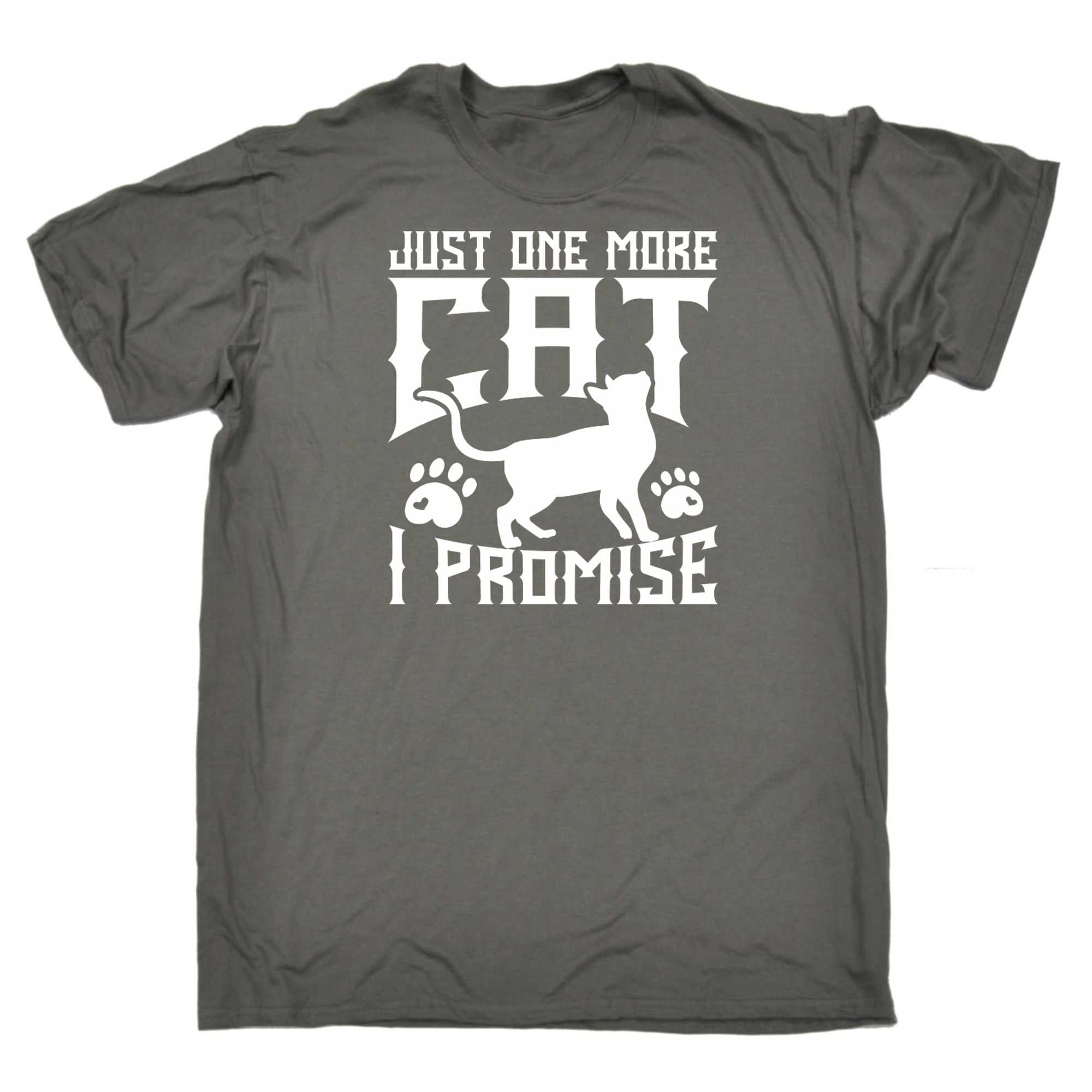 Just One More Cat I Promise - Mens 123t Funny T-Shirt Tshirts