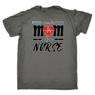 Proud Mum Of A Nurse Mother - Mens 123t Funny T-Shirt Tshirts