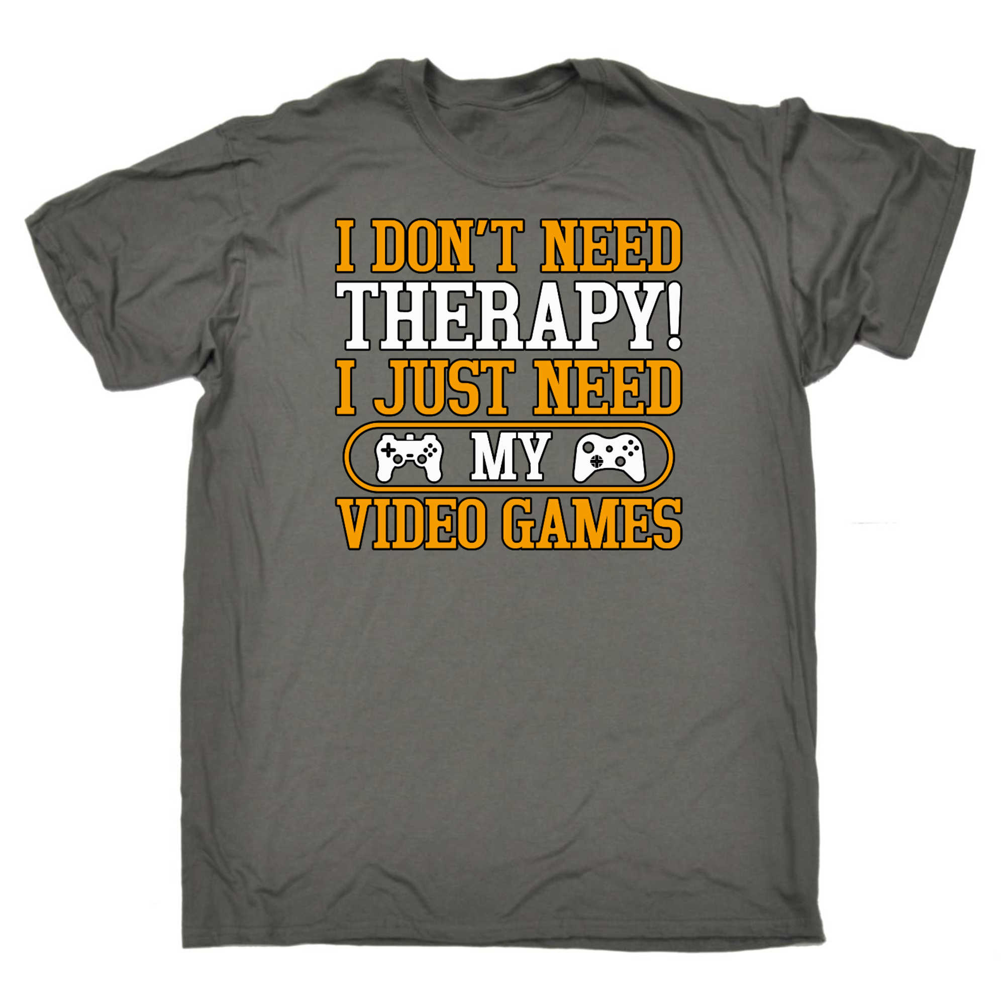 I Dont Need Therapy I Just Need My Video Games Gamer - Mens 123t Funny T-Shirt Tshirts