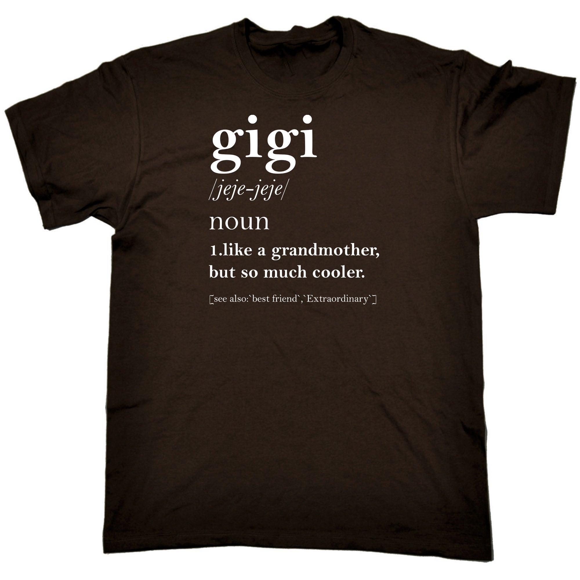 Gigi Noun Definition Grandmother Nana - Mens Funny T-Shirt Tshirts