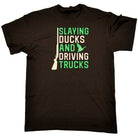 Slaying Ducks And Driving Trucks Truck Driver - Mens 123t Funny T-Shirt Tshirts