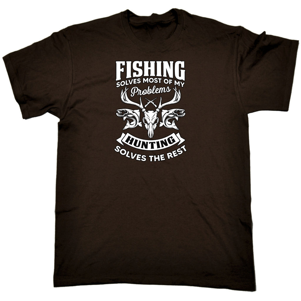 Fishing Solves Most Problems Hunting Solves The Rest - Mens Funny T-Shirt Tshirts