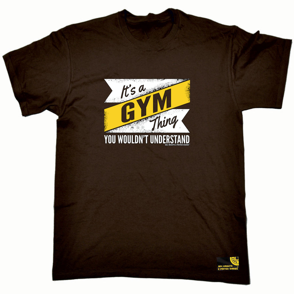 Swps Its A Gym Thing - Mens Funny T-Shirt Tshirts