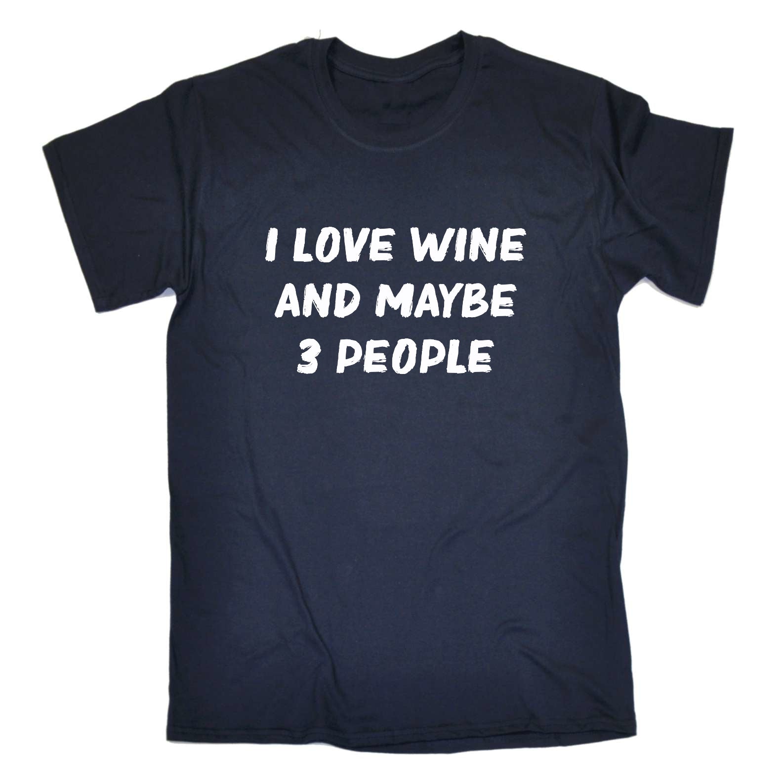 I Love Wine And Maybe 3 People - Mens Funny T-Shirt Tshirts