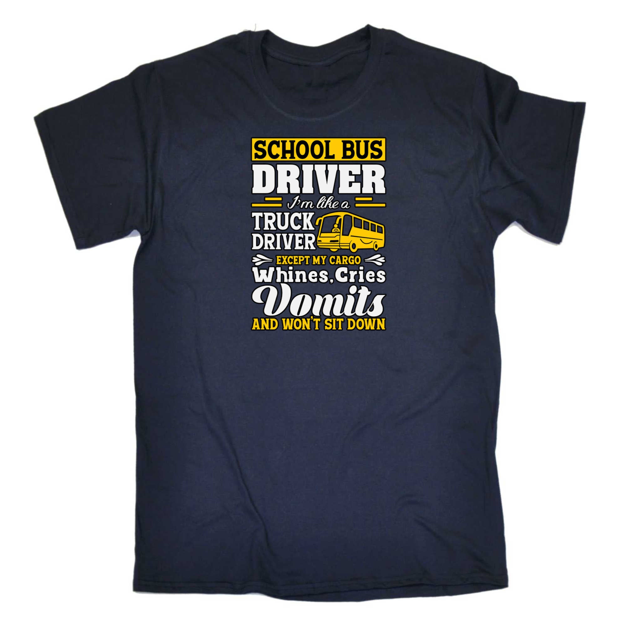 School Bus Driver Im Like A Truck Driver - Mens 123t Funny T-Shirt Tshirts
