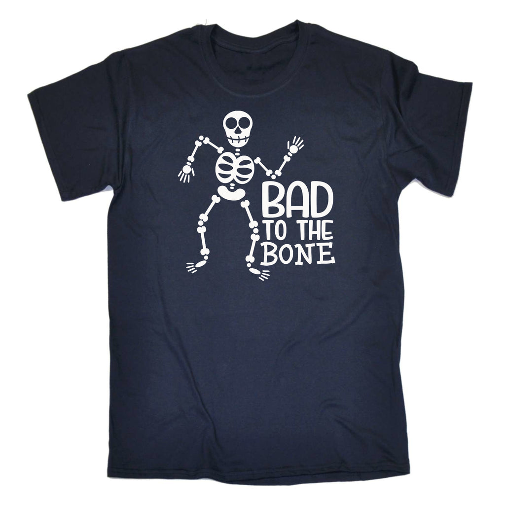 Bad To The Bone Halloween - Mens Funny T-Shirt Tshirts