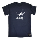 Pm I Do All My Own Stunts - Mens Funny T-Shirt Tshirts