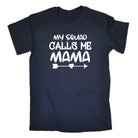 My Squad Calls Me Mama Mother Mum Day - Mens 123t Funny T-Shirt Tshirts