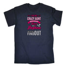 Im The Crazy Aunt Mess With My Niece And Nephew - Mens 123t Funny T-Shirt Tshirts
