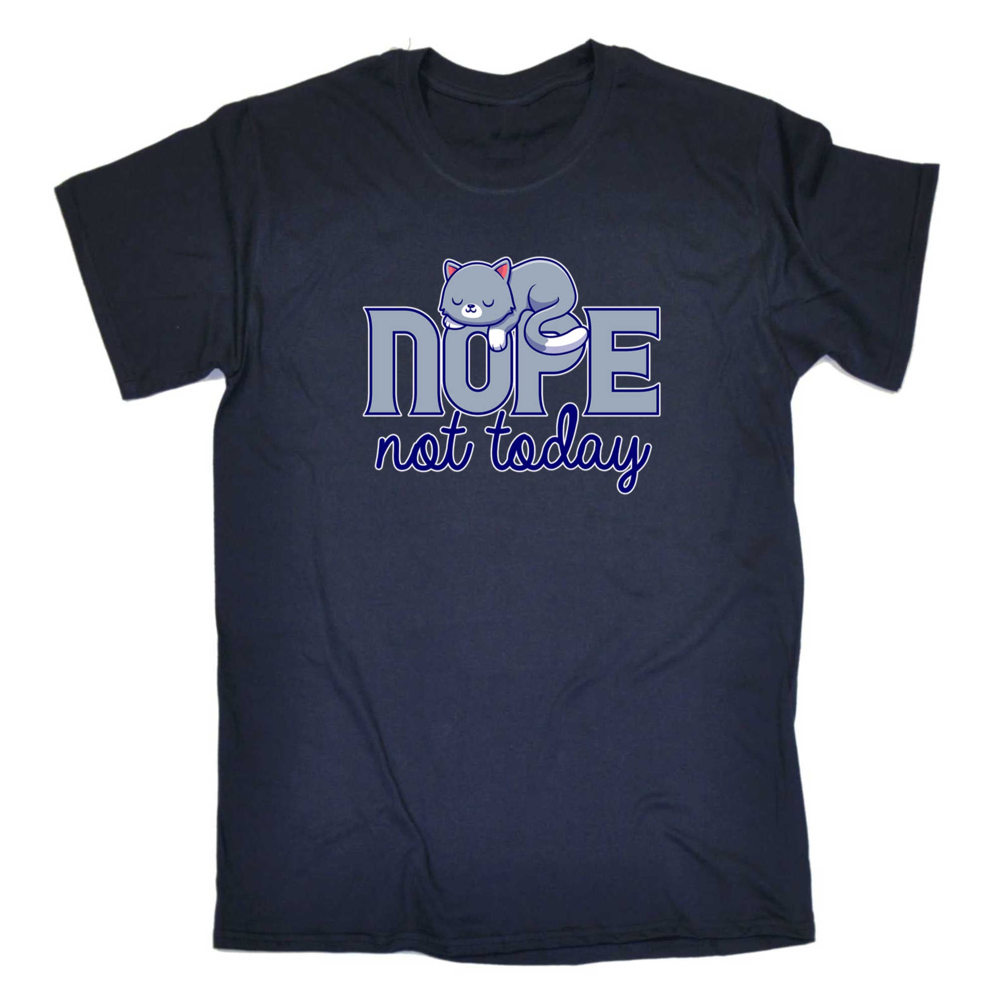 Nope Not Today Cats Cat - Mens 123t Funny T-Shirt Tshirts