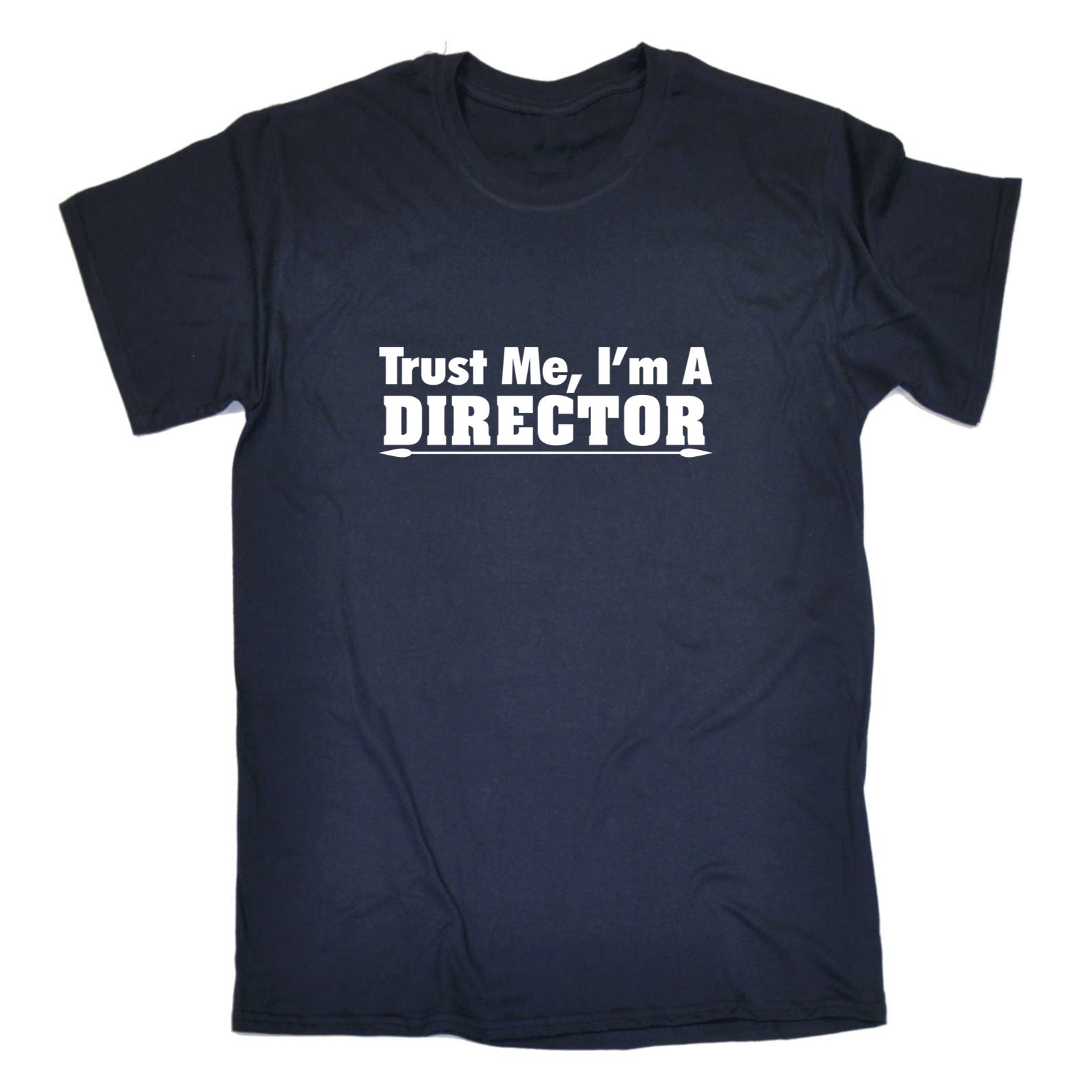 Trust Me Im A Director - Mens 123t Funny T-Shirt Tshirts