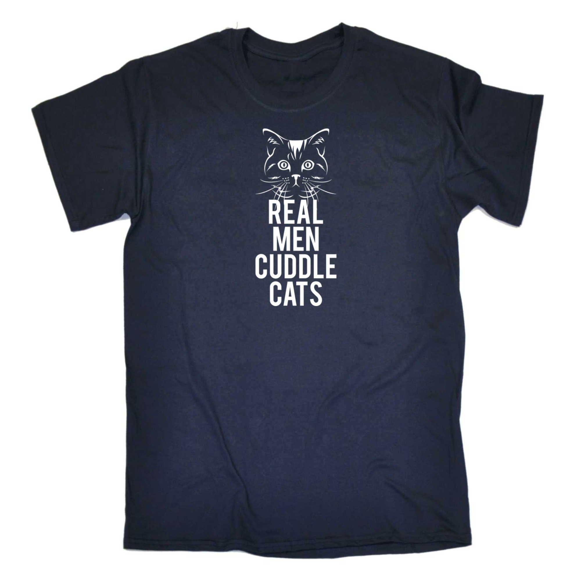 Real Men Cuddle Cats - Mens 123t Funny T-Shirt Tshirts