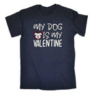 My Dog Is My Valentine Puppy Trainer - Mens 123t Funny T-Shirt Tshirts