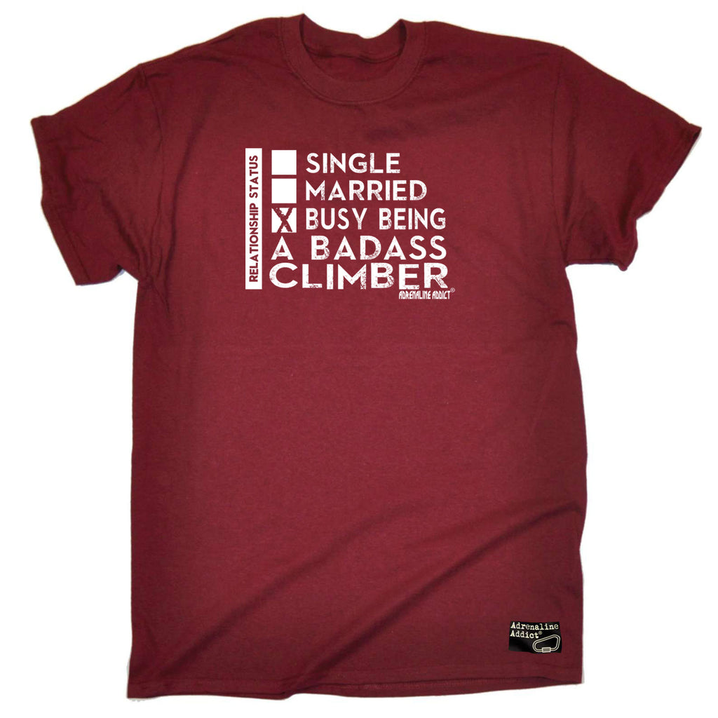 Aa Relationship Status Badass Climber - Mens Funny T-Shirt Tshirts