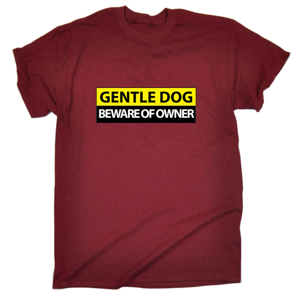 Gentle Dog Beware Of Owner Funny - Mens Funny T-Shirt Tshirts