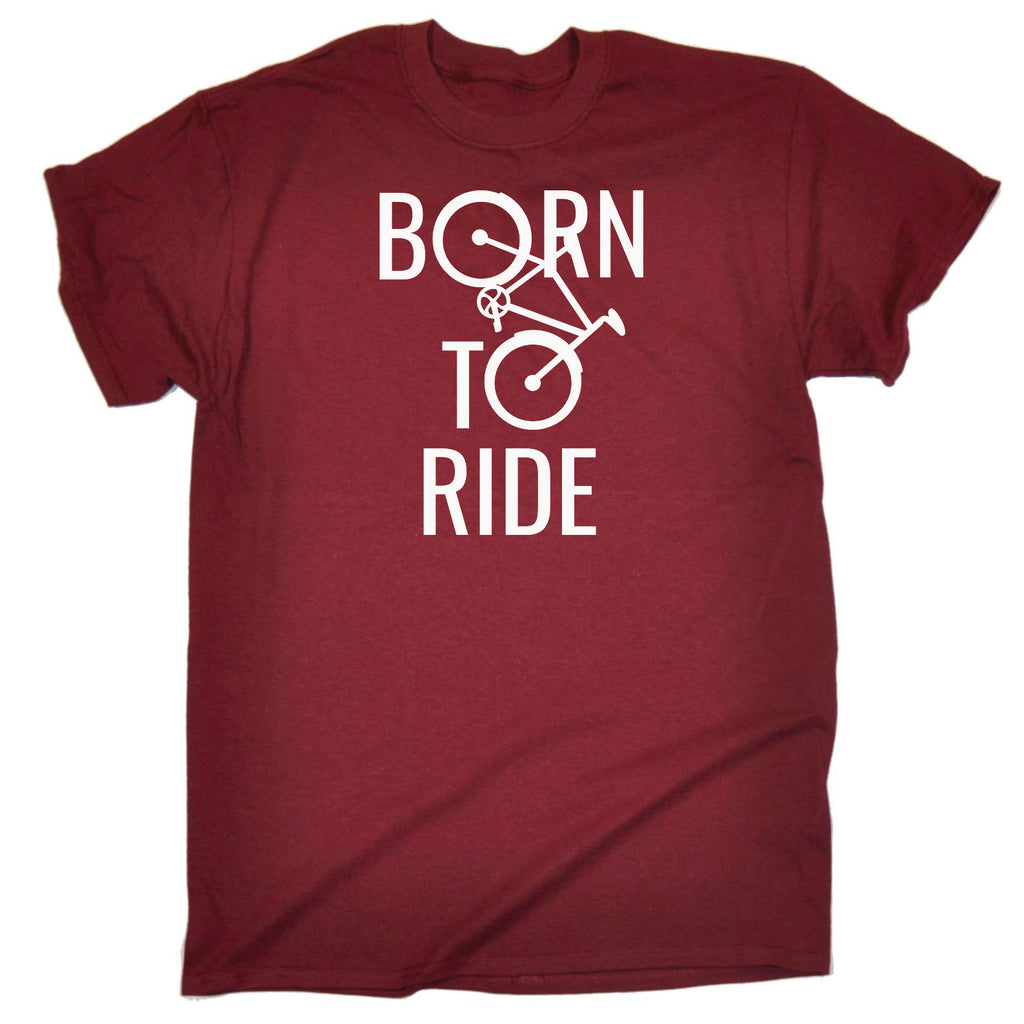 Born To Ride Cycling - Mens Funny T-Shirt Tshirts