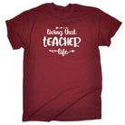 Living That Teacher Life School - Mens 123t Funny T-Shirt Tshirts