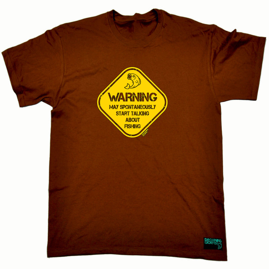 Dw Warning May Spontaneously Start Talking About Fishing - Mens Funny T-Shirt Tshirts