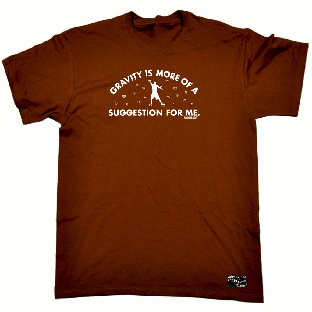 Aa Gravity Is More Of A Suggestion For Me - Mens Funny T-Shirt Tshirts