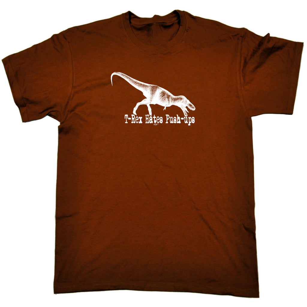 Trex Hates Push Ups Dinosaur - Mens Funny T-Shirt Tshirts