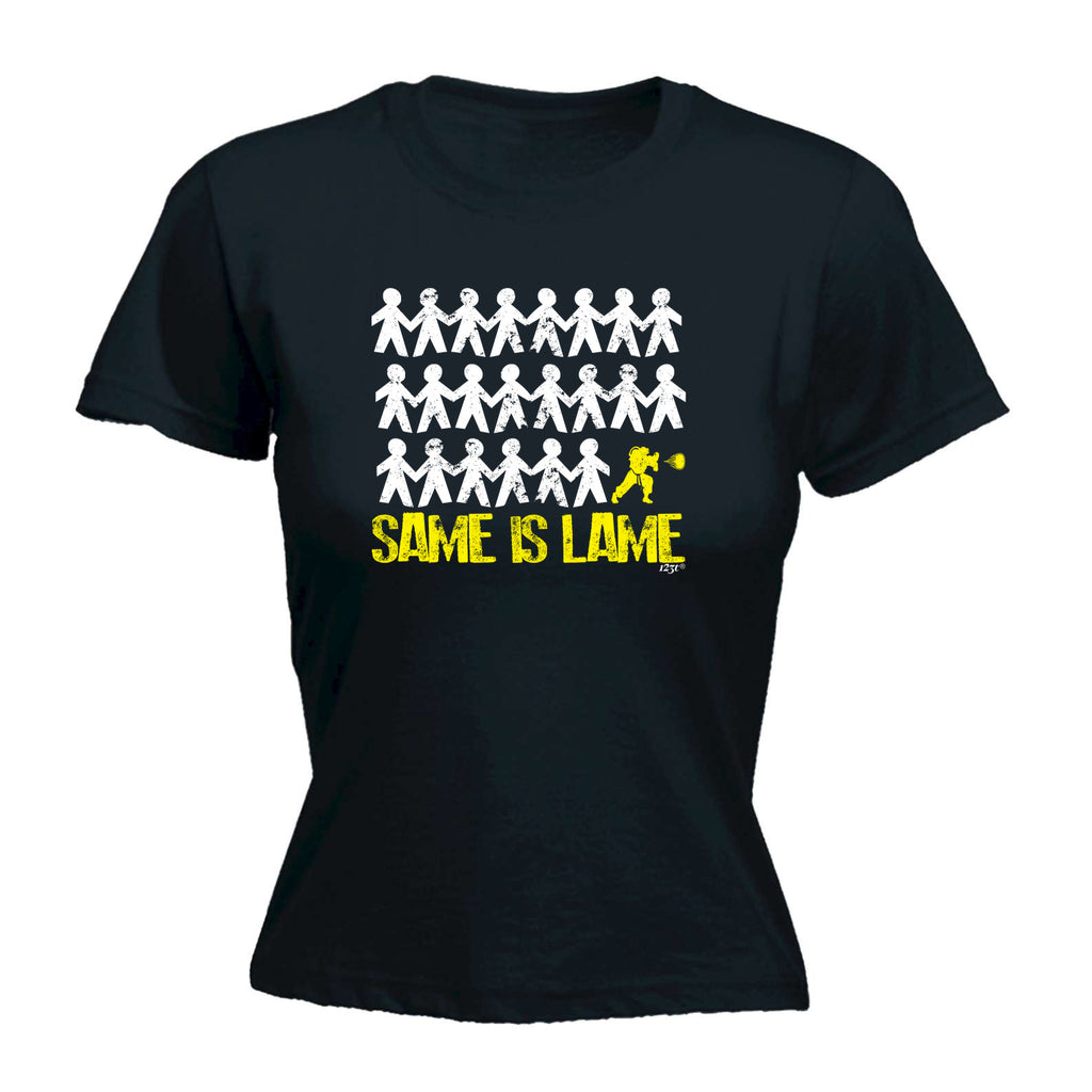 Same Is Lame Fighter - Funny Womens T-Shirt Tshirt