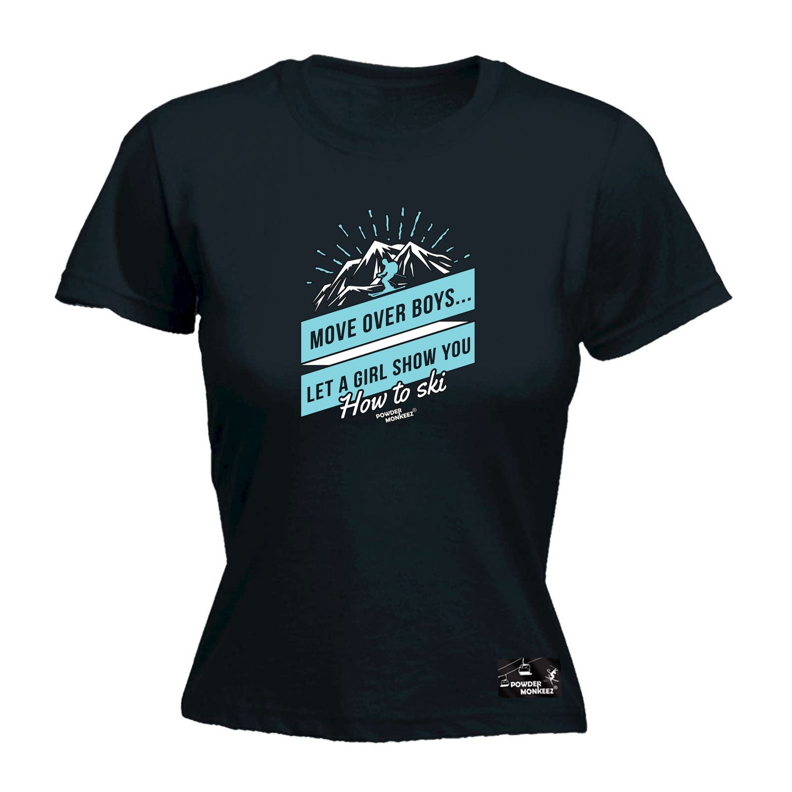 Pm Move Over Boys How To Ski - Funny Womens T-Shirt Tshirt