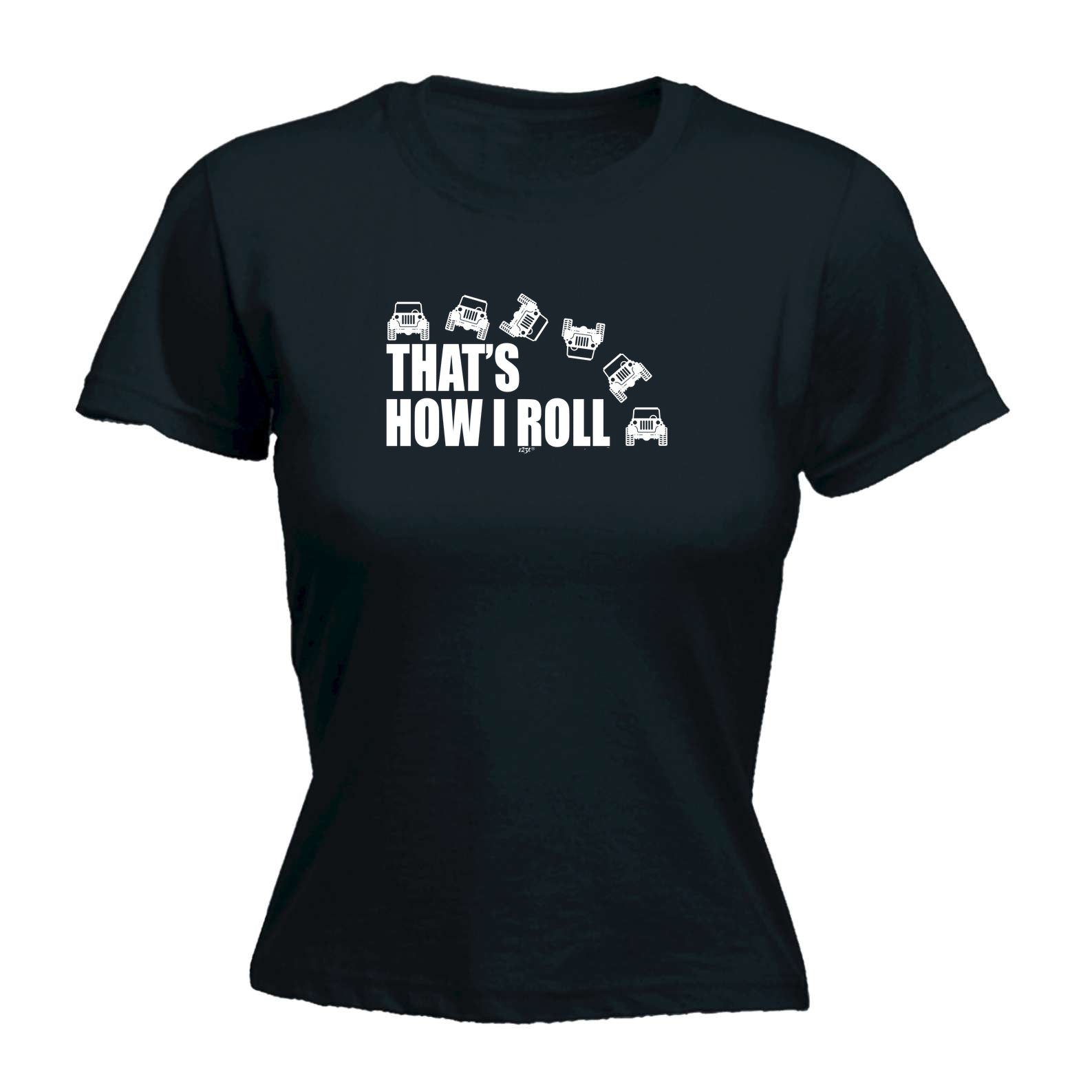 Thats How Roll 4X4 - Funny Womens T-Shirt Tshirt