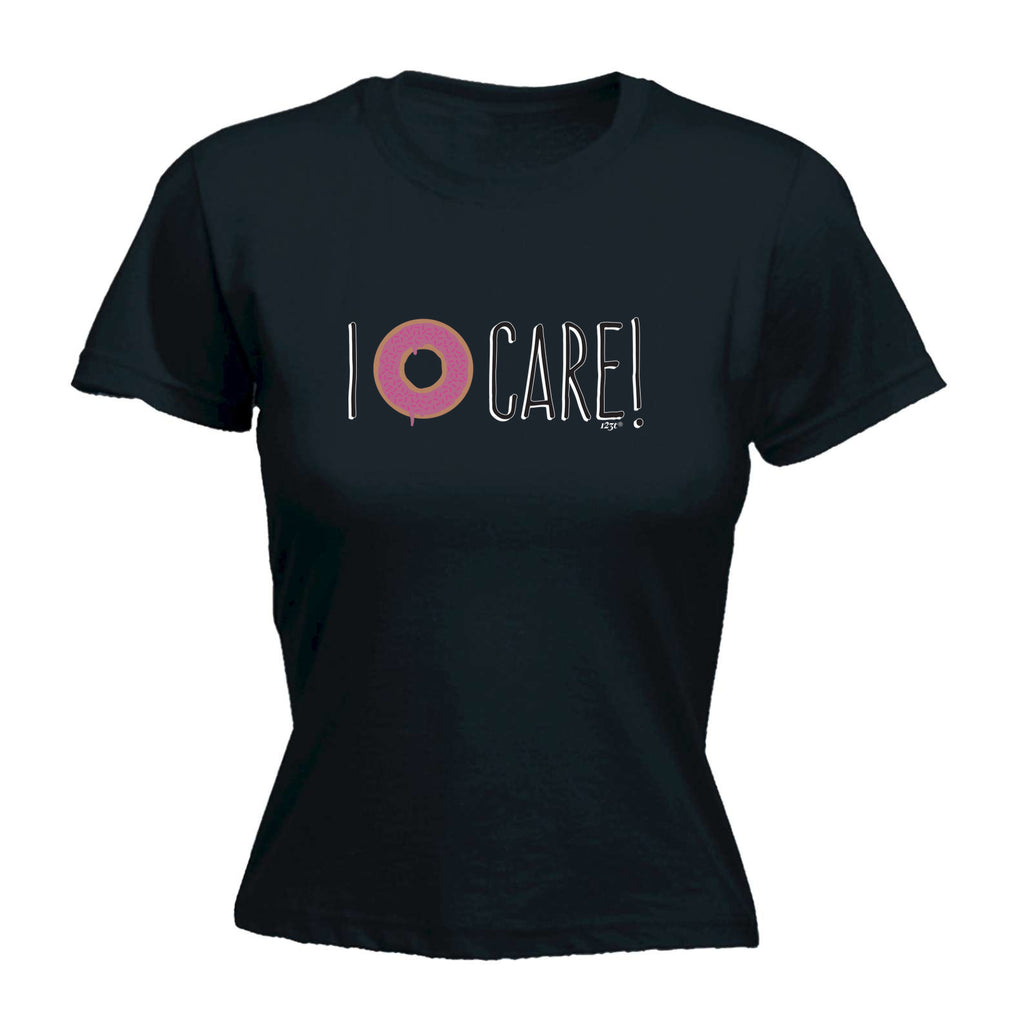 Donut Care - Funny Womens T-Shirt Tshirt