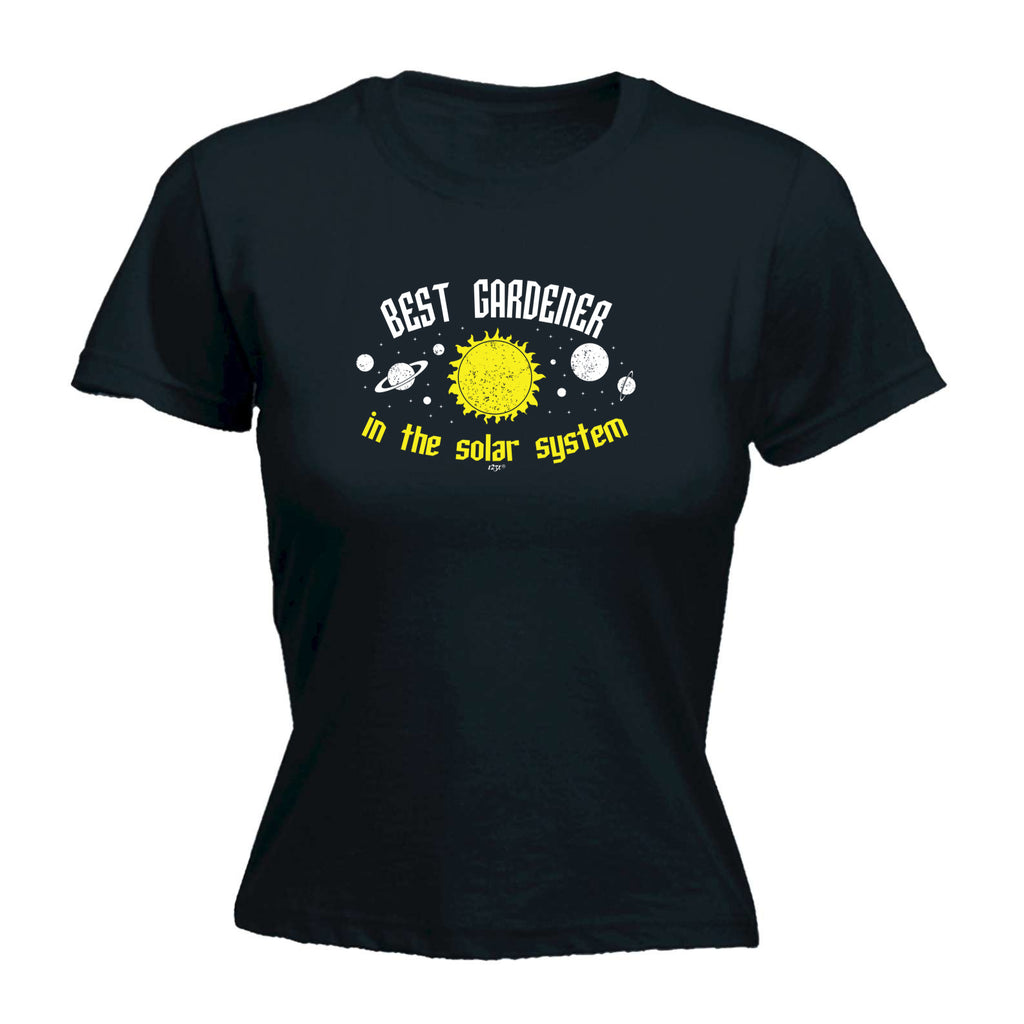Best Gardener Solar System - Funny Womens T-Shirt Tshirt