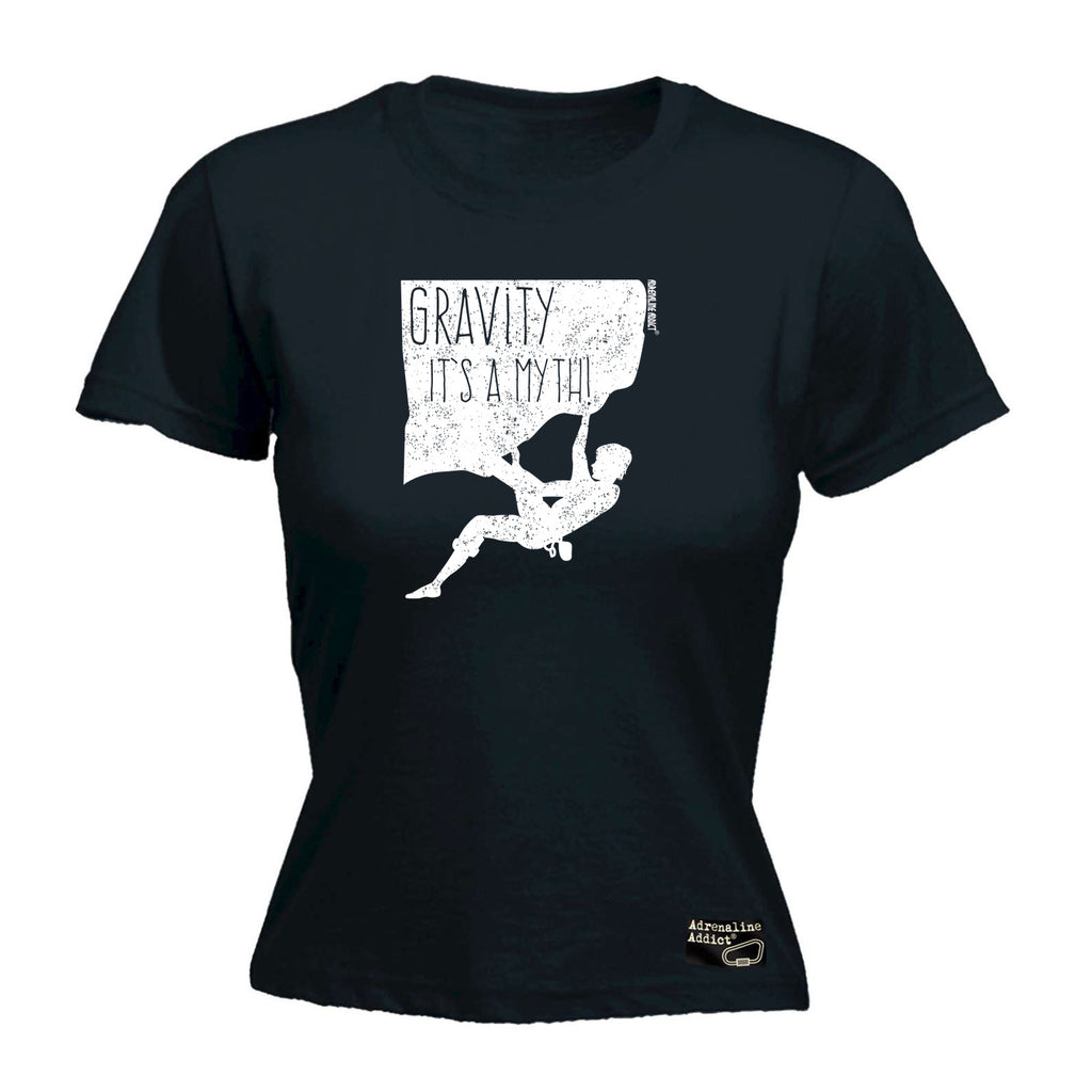 Aa Gravity Is A Myth - Funny Womens T-Shirt Tshirt