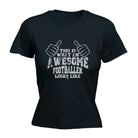 This Is What Awesome Footballer - Funny Womens T-Shirt Tshirt