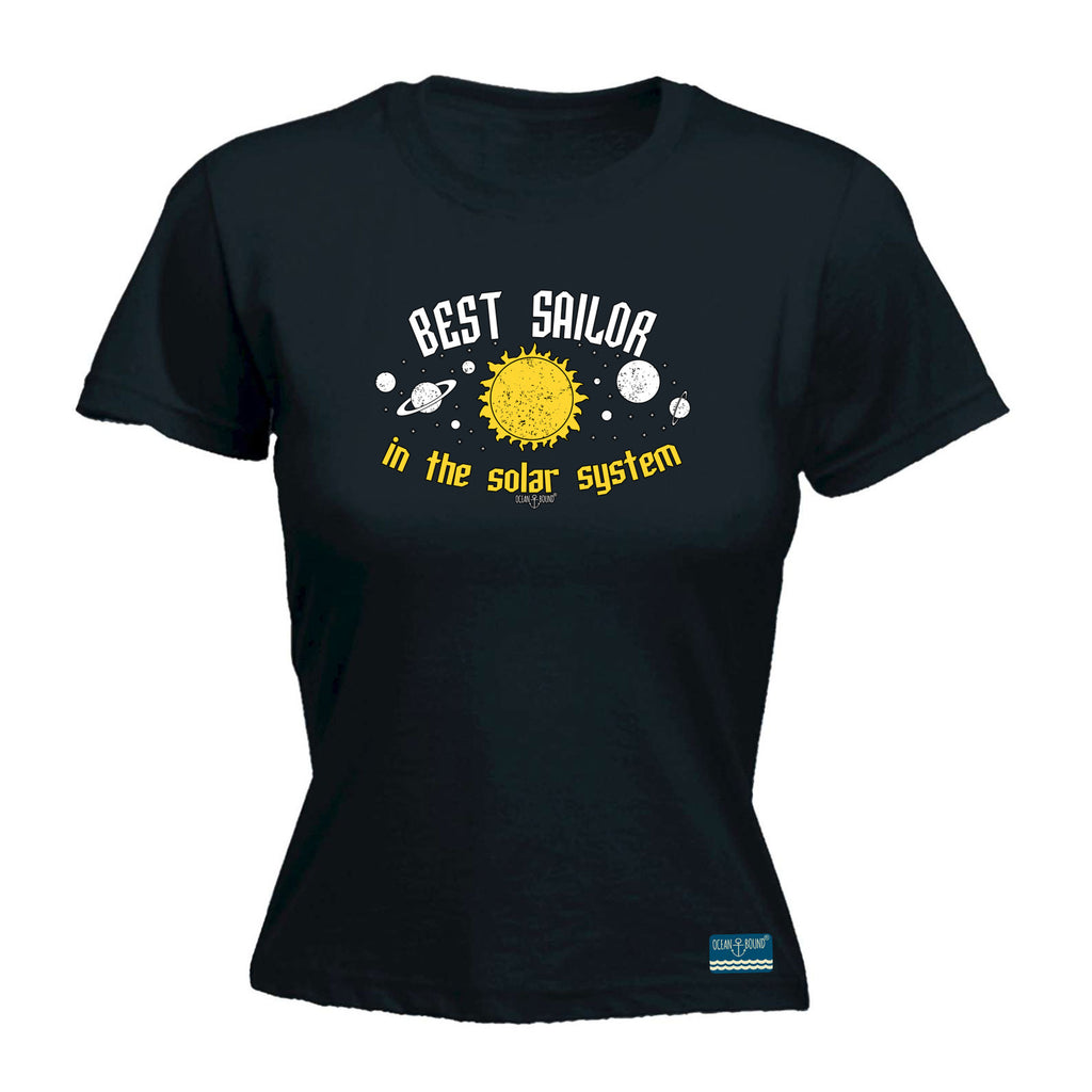 Ob Best Sailor In The Solar System - Funny Womens T-Shirt Tshirt